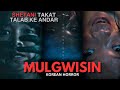 Mulgwisin 2024 korean horror movie explained in hindi  korean horror  mulgwisin explained hindi