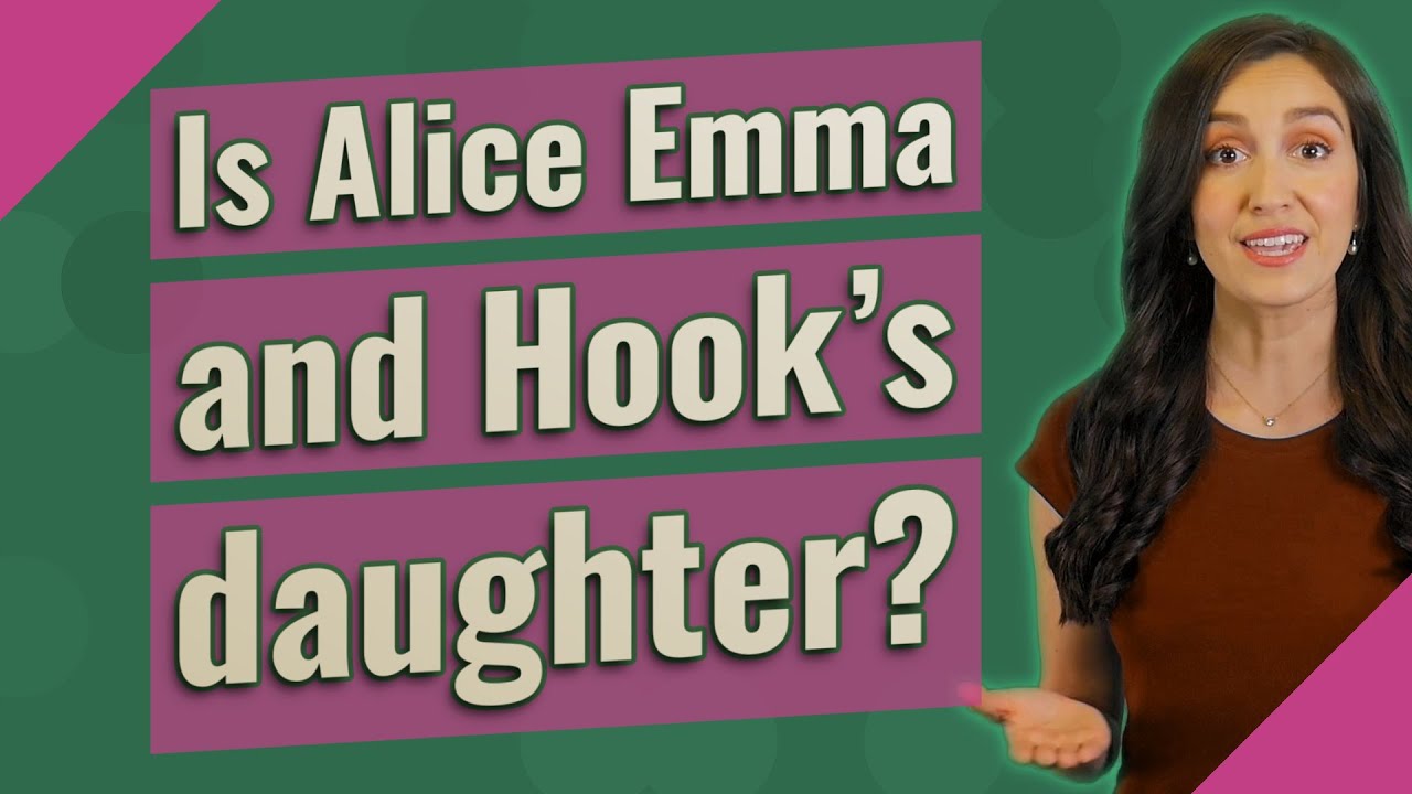 Is Alice Emma and Hook's daughter? YouTube
