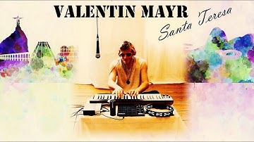 Loop - Valentin Mayr - Santa Teresa