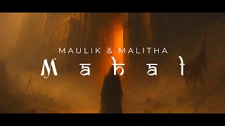 Maulik & Malitha - Mahal