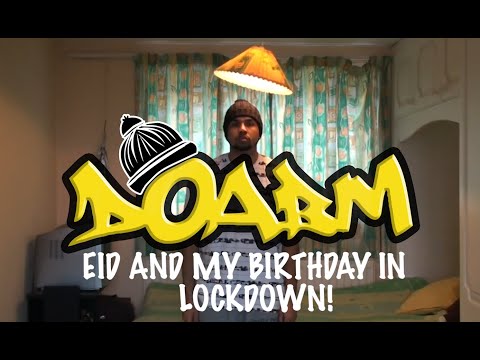 DOABM 43- EID AND MY BIRTHDAY IN LOCKDOWN!!