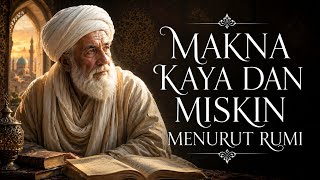 jangan Mati Dalam Keadaan Miskin Makna Nasib Kaya Dan Miskin Menurut Jalaluddin Rumi