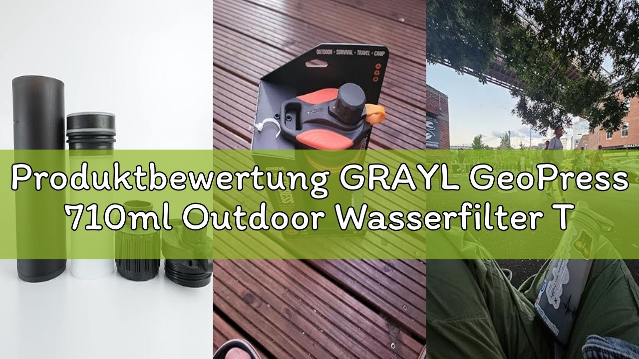 Produktbewertung GRAYL GeoPress 710ml Outdoor Wasserfilter Trinkwasser I Eliminiert 99,99% aller Bak