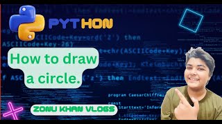 Python for Beginners: Drawing a Circle Tutorial | Python for Beginners: How to Draw a Circle!!!