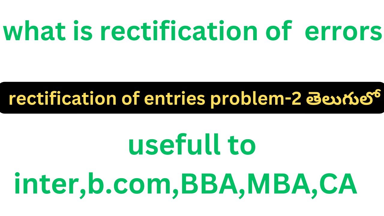 rectification of errors problem number 2 - YouTube