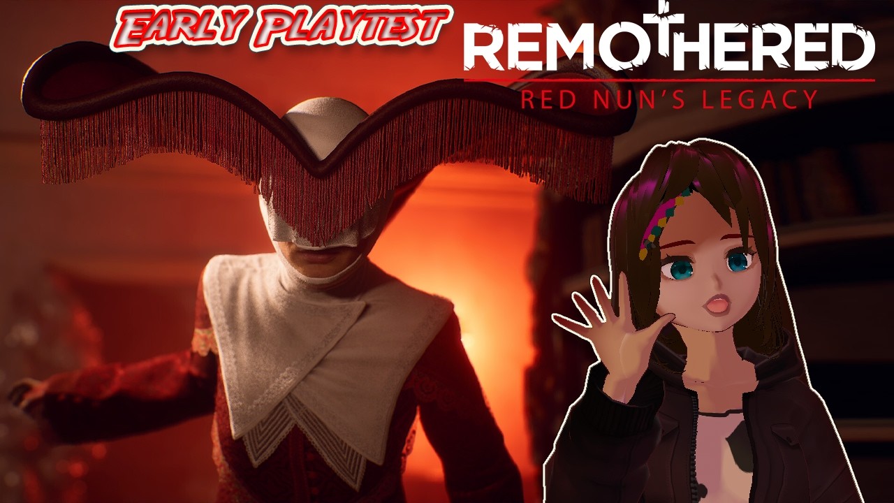 [V] 《Playtest》Remothered Red Nun's Legacy - Founders Access