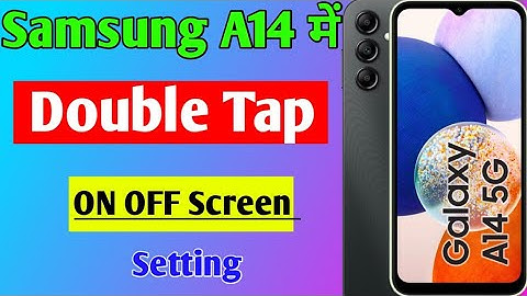 Samsung a14 double tap on off setting | Samsung a14 5g double tap screen on off