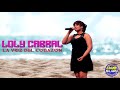 Loly Cabral - Cheko Siempre Rohayhu