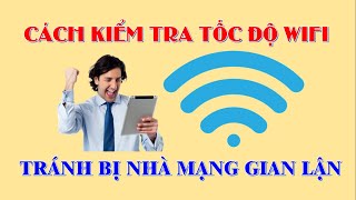 Cách kiểm tra tốc độ Wifi tại nhà đơn giản dễ làm nhất bằng điện thoại screenshot 3