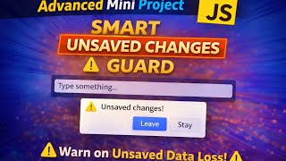Unsaved Changes Warning ⚠️ | Advanced JS Trick