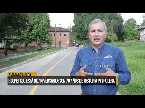 Ecopetrol está de aniversario, son 70 años de historia petrolera