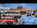 HOW TO PROPERLY FORM A PARTNERSHIP IN CHINA? | Shanghai Silk Road