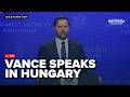 Vice President JD Vance, Hungary’s Viktor Orban hold Joint Press Conference