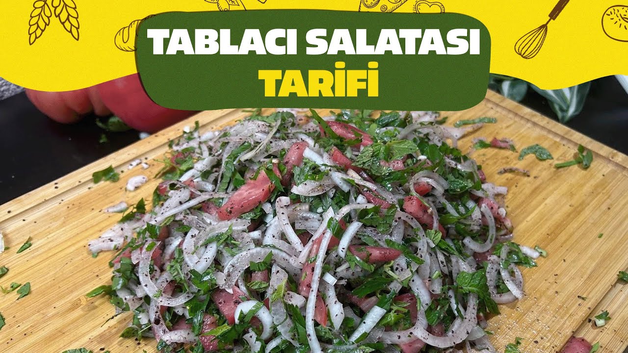 TikTok'ta 9.2 Milyon İzlenen Tablacı Salatası Tarifi (Geniş Özetli ve Püf Noktaları)