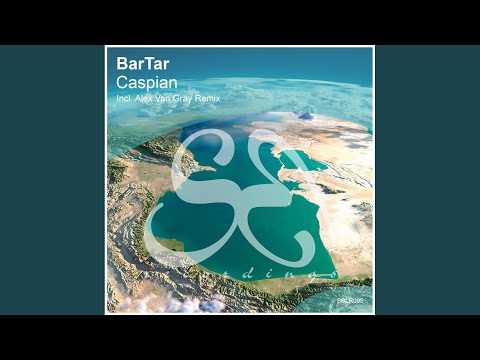BarTar — Caspian (Original Mix)