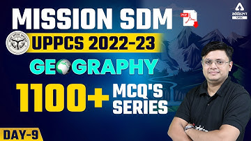 UPPCS Pre Exam Preparation | UPPCS Geography Class | 1100 + MCQs Series | By Zeeshan Sir | Day 9