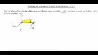 Screencast 6.2.3: Volume of a solid of revolution