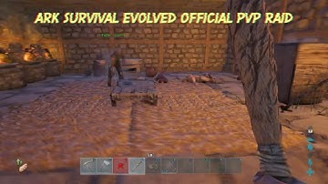 Ark: Survival Evolved Official PvP Raid! #1 XBOX