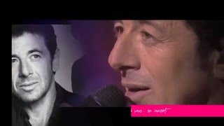 Patrick Bruel - "Très souvent, je pense à vous..." en concert