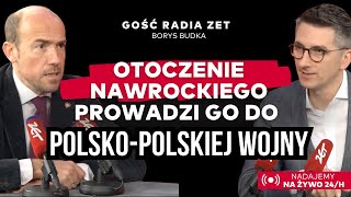 Budka w Radiu ZET: Otoczenie prezydenta musi się OPAMIĘTAĆ! Sabotaż czy gra polityczna?