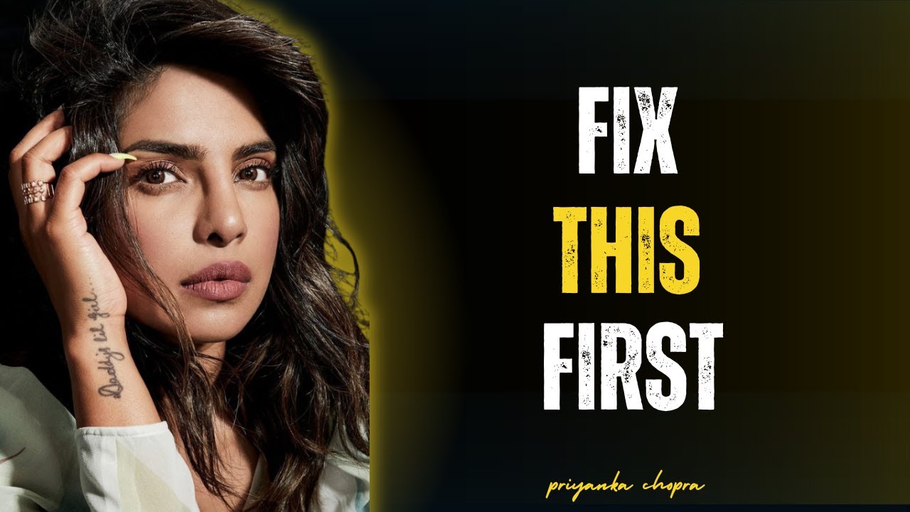 10 Things You Must Improve Before 2026 | Priyanka Chopra