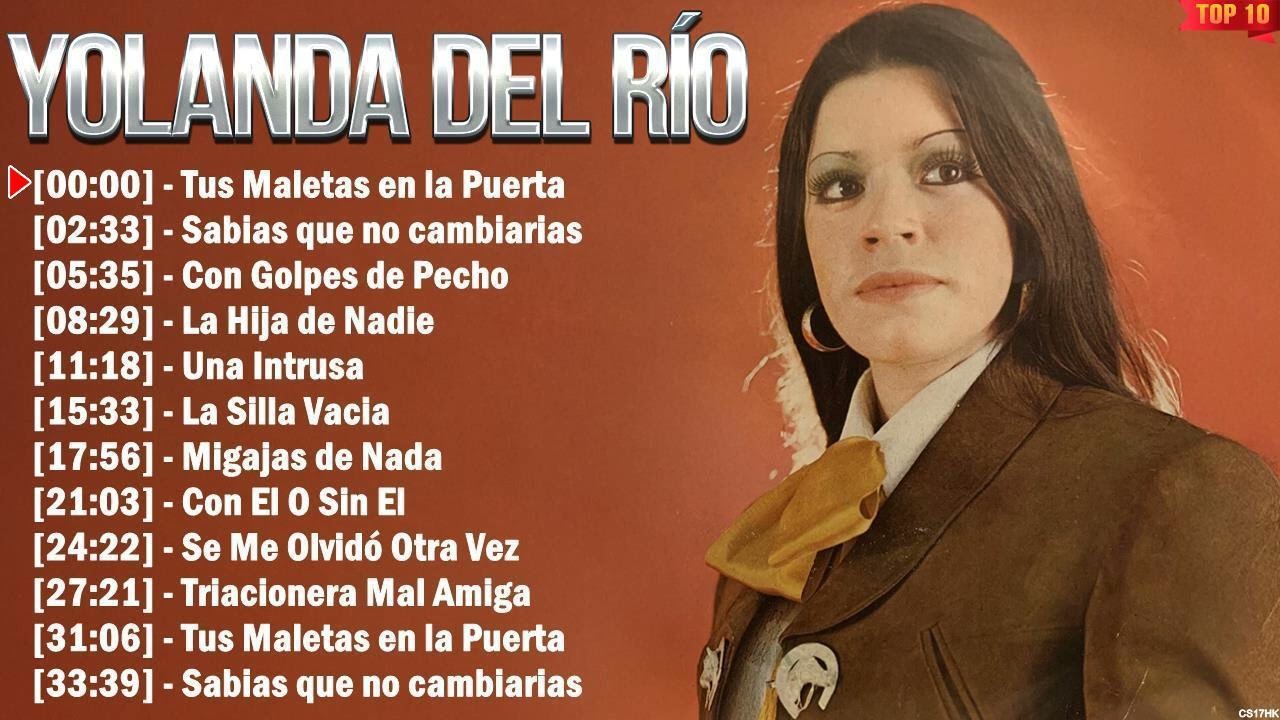 Yolanda Del Río 10 Súper Éxitos Románticos - El Mejor Mix de Canciones de Amor
