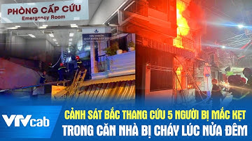 Cảnh sát bắc thang cứu 5 người mắc kẹt trong căn nhà bị cháy lúc nữa đêm