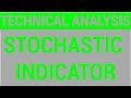 Technical Analysis - Stochastic Indicator | HINDI