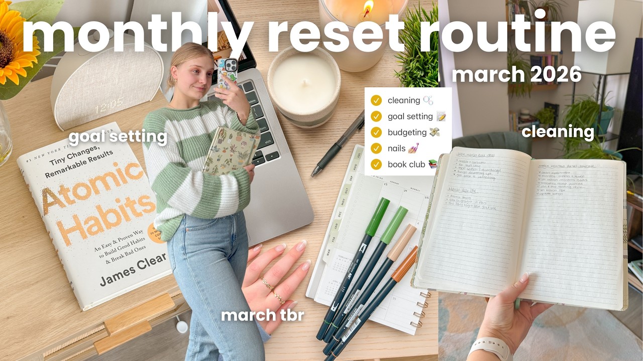 MARCH MONTHLY RESET 🌿 cleaning, organizing, setting new goals, planner setup, journaling, spring tbr