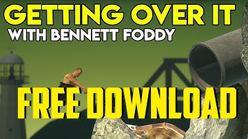 How To Download Getting Over It For Free Online PC Steam