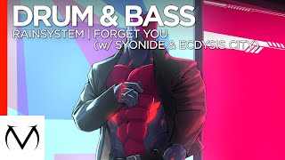 [DnB] - rainsystem - Forget You (w/ Syonide & Ecdysis City)