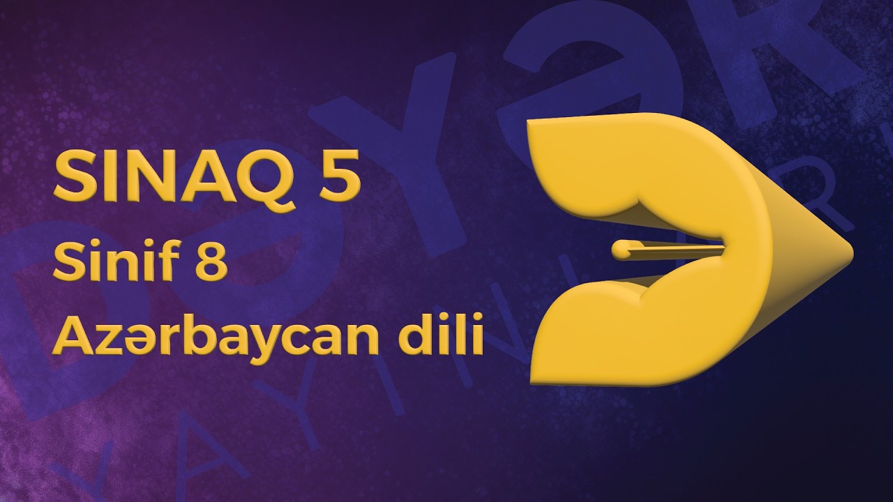 Azərbaycan dili 8-ci sinif - Sınaq 5