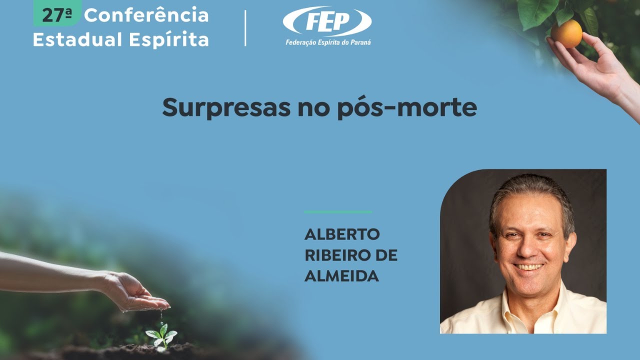 Surpresas no pós-morte - Alberto Almeida.