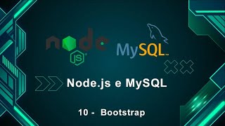 Node.js e MySQL 10 - Bootstrap