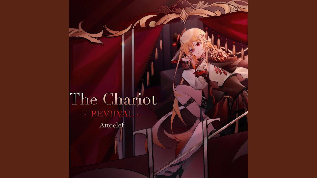 The Chariot ~REVIIVAL~