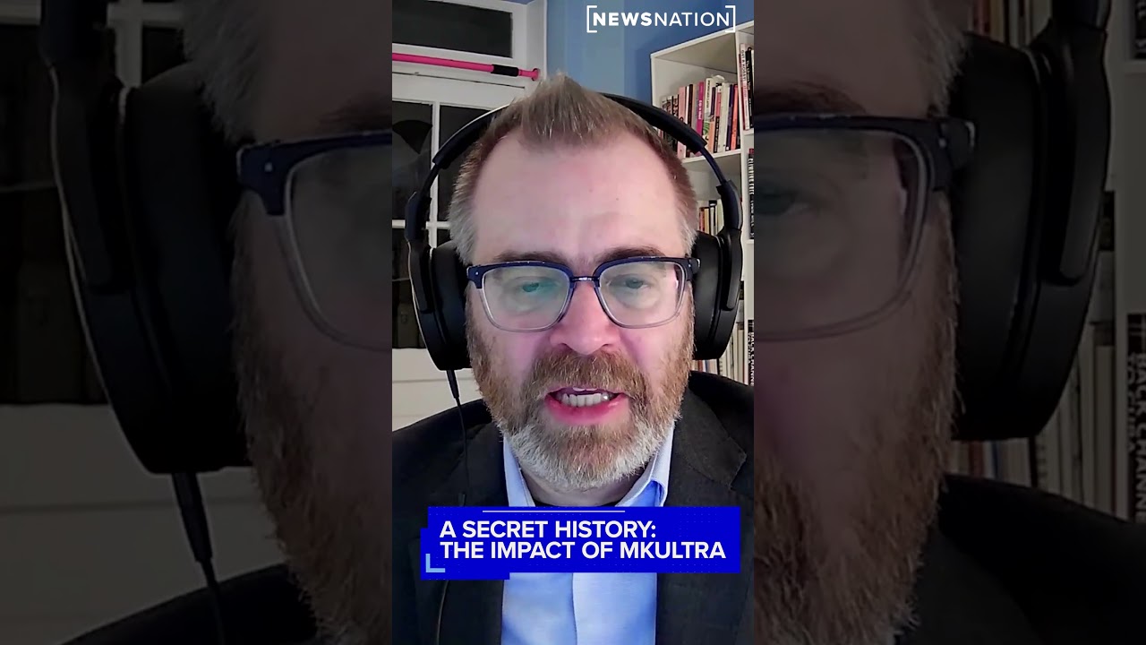 A secret history: The impact of MKUltra — Transcript