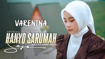 Lagu Minang Terbaru 2025 - Varenina - Hanyo Sarumah Sajo (Official Music Video)