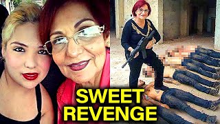 Mom Hunted Down 10 Cartel Members For Killing Daughter