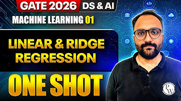 Machine Learning 01 : Linear & Ridge Regression ONE SHOT | DS / AI | GATE 2026 One Shot Series
