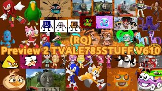 (RQ) Preview 2 TVALE785STUFF V610