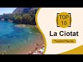Top 10 best tourist places to visit in la ciotat  france  english
