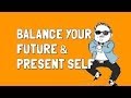 Balancing Present and Future Focus