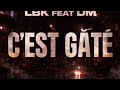 LBK 225 FT DM _ C'EST GÂTÉ (AUDIO OFFICIEL)