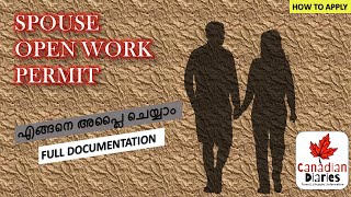 Spouse Open Work Permit | എങ്ങനെ apply ചെയ്യാം | Full List of Documents | Malayalam vlog