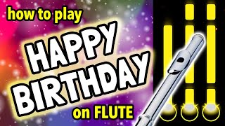 How to play Happy Birthday on Flute | Flutorials