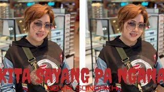 KITA SAYANG PA NGANA - NOVA SONDAKH -Cipt/Musik Dolfie Punusingon (Original Music Video)