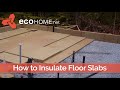 Slab on Grade Insulation with Rockwool - The "How to Build a Slab on Grade" Foundation Series