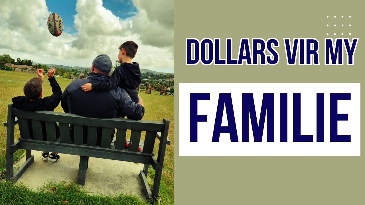 Dollars vir my familie