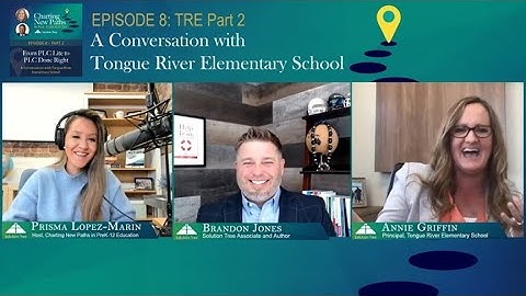 (Part 2) From PLC Lite to PLC Done Right: A Conversation with Tongue River Elementary School