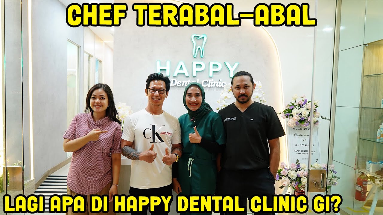 Chef Terabalabal Sedang Apa Ya Di Happy Dental Clinic Grand Indonesia